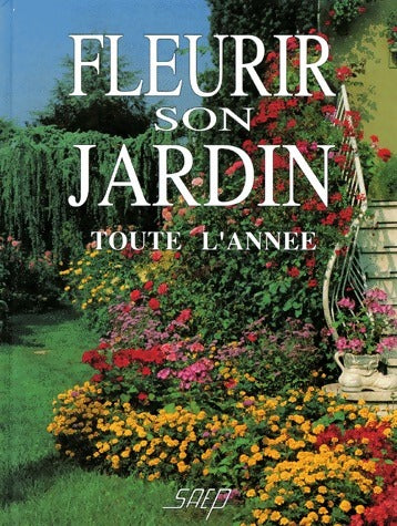 Livrenpoche : Fleurir son jardin toute l'année - Pierre Nessmann - Livre