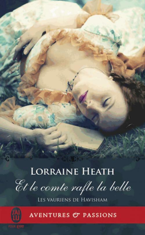 Livrenpoche : Les vauriens de Havisham, Tome II : Et le comte rafle la belle - Lorraine Heath - Livre