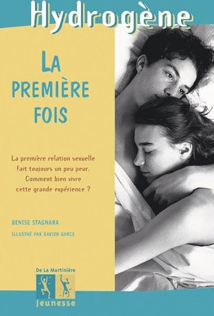Livrenpoche : La première fois - Denise Stagnara - Livre