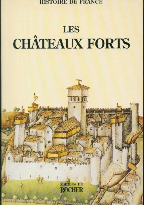 Les châteaux forts - Collectif - Livre
