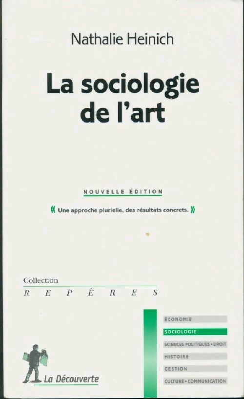 La sociologie de l'art - Nathalie Heinich - Livre