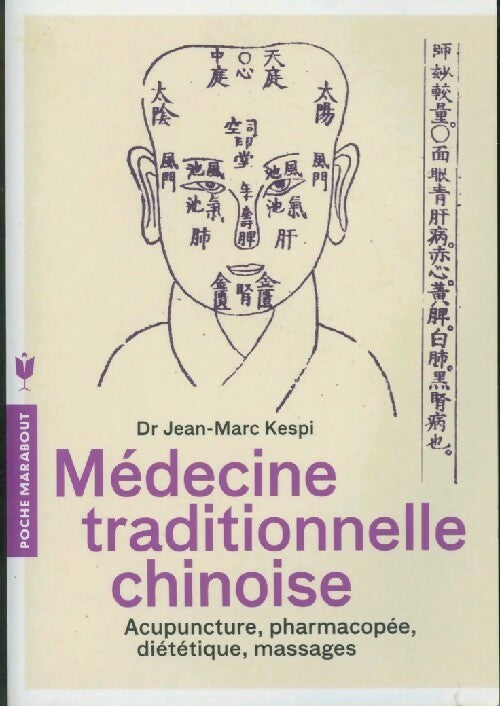 Livrenpoche : Médecine traditionnelle chinoise - Jean-Marc Kespi - Livre
