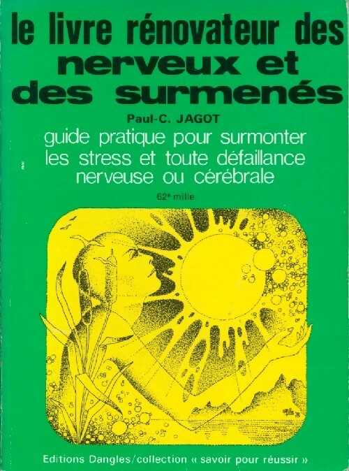Le livre rénovateur des nerveux et des surmenés - Paul-Clément Jagot - Livre