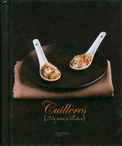 Livrenpoche : Cuillères - Philippe Mérel - Livre