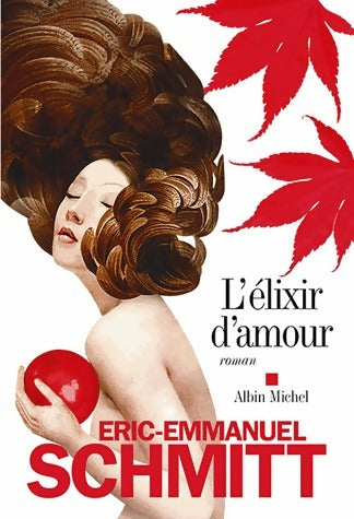 Livrenpoche : L'élixir d'amour - Eric-Emmanuel Schmitt - Livre