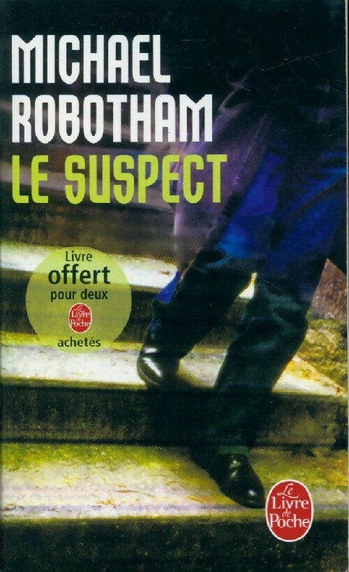 Livrenpoche : Le suspect - Michael Robotham - Livre