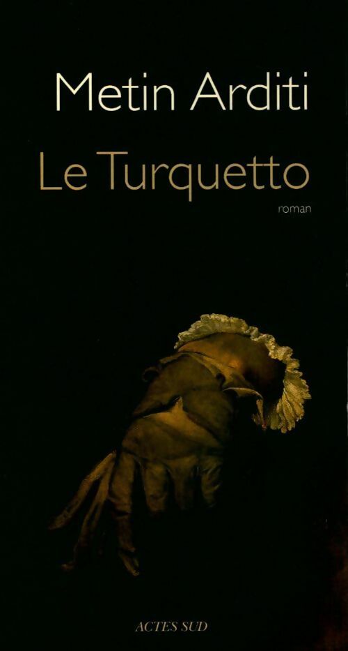 Livrenpoche : Le Turquetto - Metin Arditi - Livre