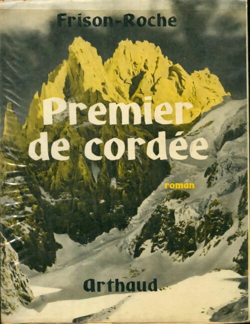 Livrenpoche : Premier de cordée - Roger Frison-Roche - Livre