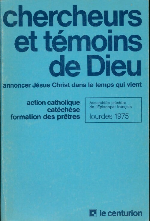 Livrenpoche : Chercheurs et témoins de Dieu - Collectif - Livre