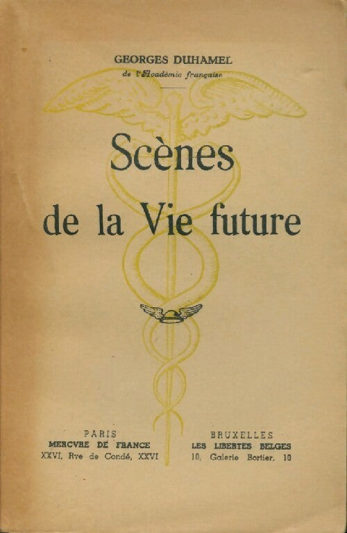 Scènes de la vie future - Georges Duhamel - Livre