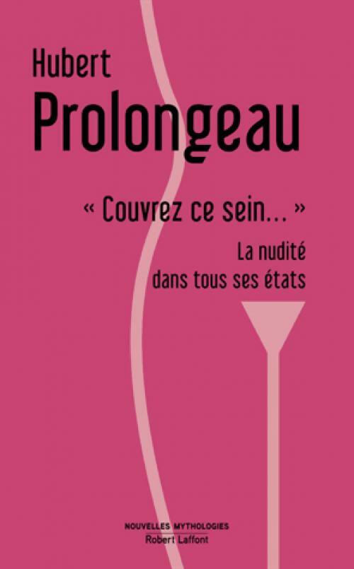 Livrenpoche : Couvrez ce sein... - Hubert Prolongeau - Livre