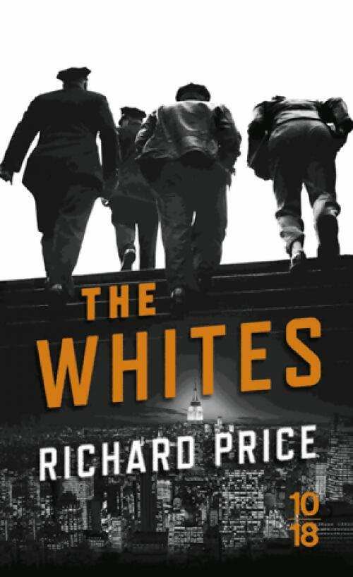 Livrenpoche : The Whites - Richard Price - Livre
