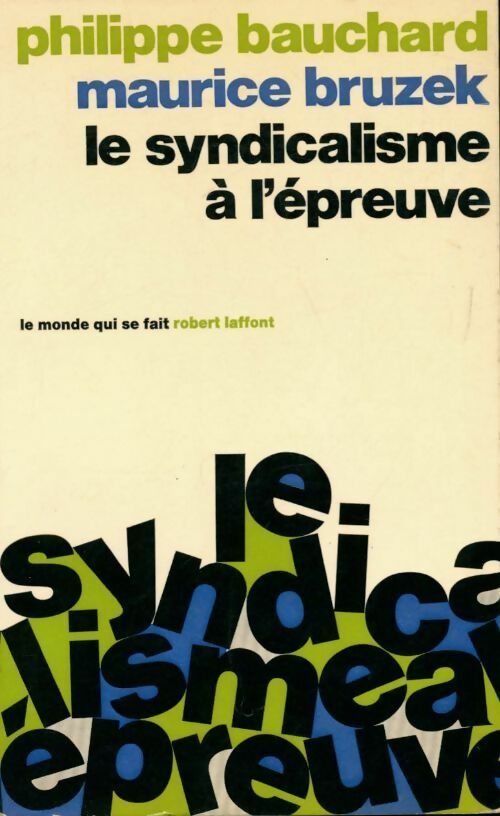 Livrenpoche : Le syndicalisme à l'épreuve - Maurice Bruzek - Livre