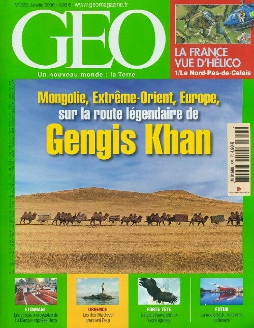 Géo n°323 : Gengis Khan - Collectif -  Géo - Livre