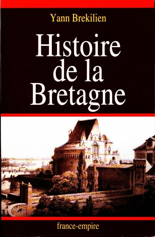 Livrenpoche : Histoire de la Bretagne - Yann Brékilien - Livre