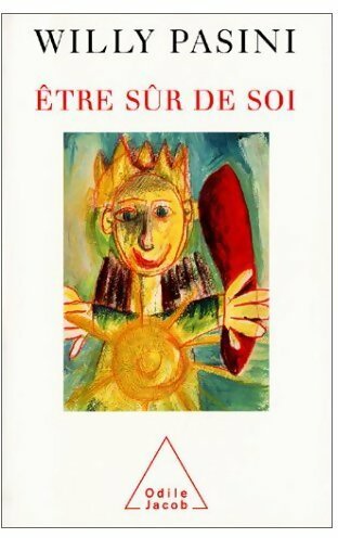 Livrenpoche : Etre sûr de soi - Willy Pasini - Livre