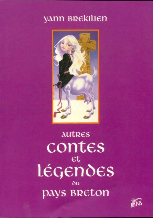 Livrenpoche : Autres Contes et Légendes du pays breton - Yann Brékilien - Livre