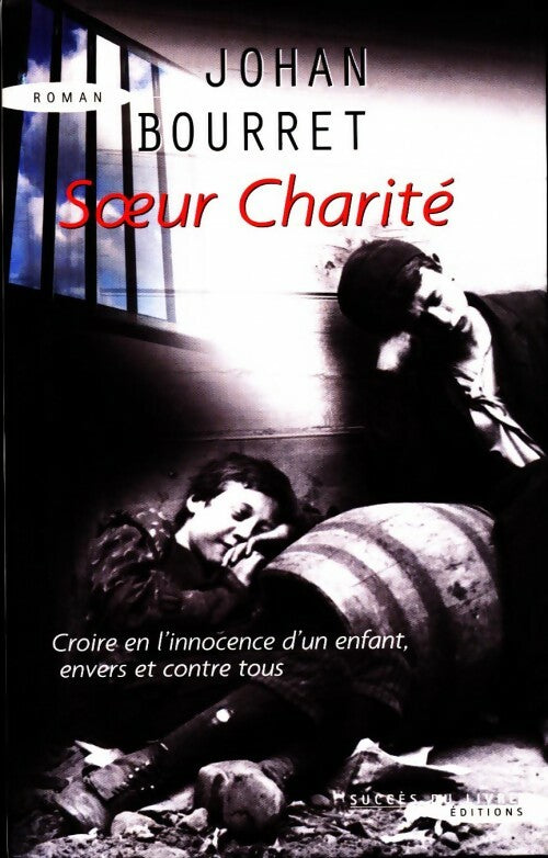 Livrenpoche : Soeur Charité - Johan Bourret - Livre