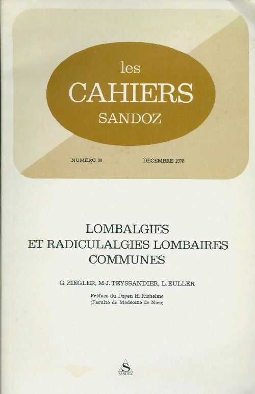 Lombalgies et radiculalgies lombaires communes - G. Ziegler -  Les cahiers Sandoz - Livre
