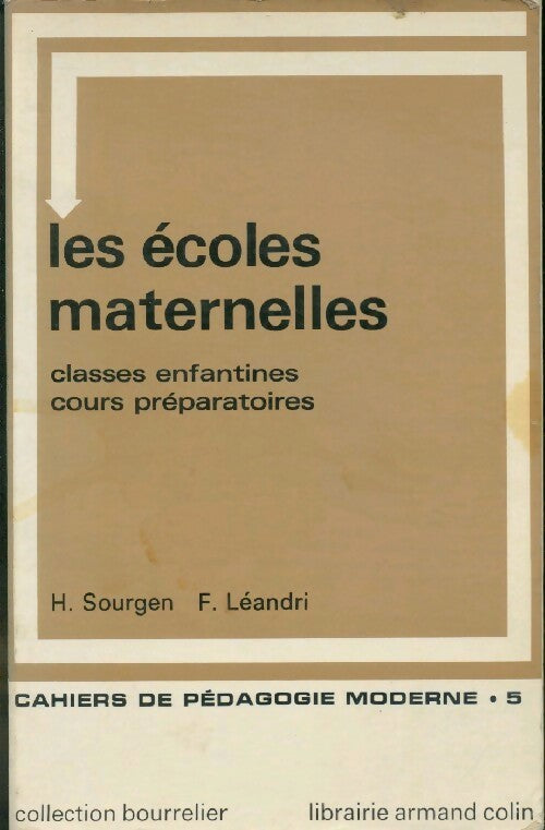 Livrenpoche : Les écoles maternelles - H. Sourgen - Livre