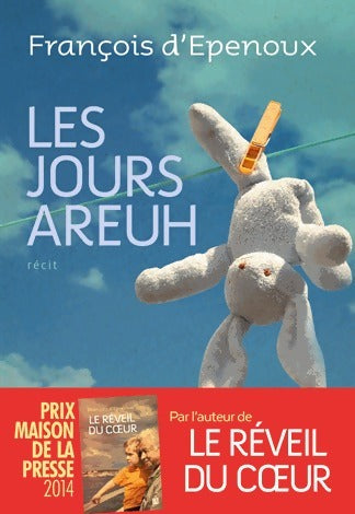 Livrenpoche : Les jours areuh - François D'Epenoux - Livre