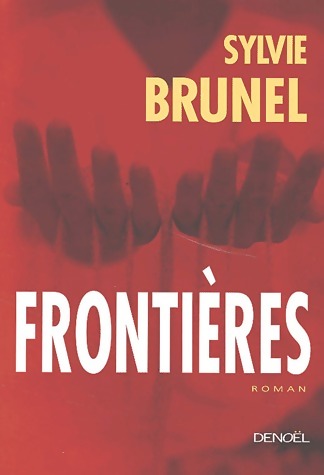 Livrenpoche : Frontières - Sylvie Brunel - Livre
