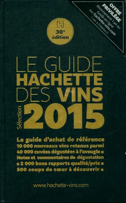 Livrenpoche : Guide hachette des vins 2015 - Collectif - Livre