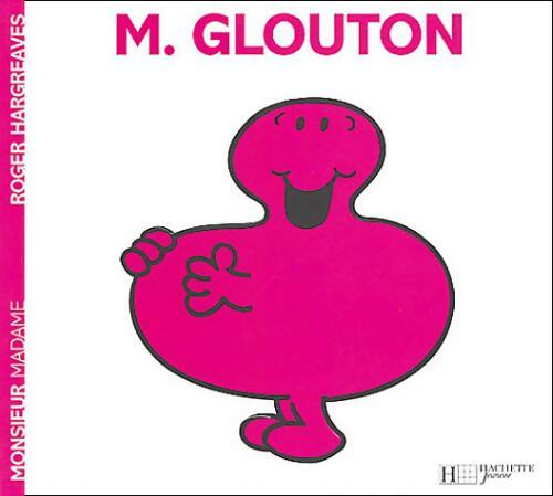 Livrenpoche : Monsieur Glouton - Roger Hargreaves - Livre