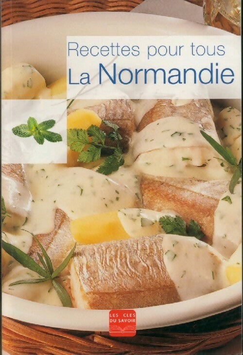 La Normandie - Inconnu -  Recettes pour tous - Livre
