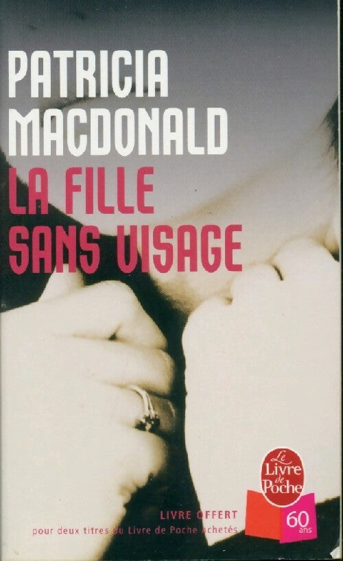 Livrenpoche : La fille sans visage - Patricia J. MacDonald - Livre