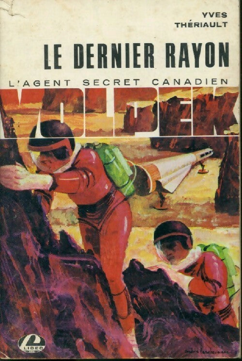 Livrenpoche : Le dernier rayon - Yves Thériault - Livre