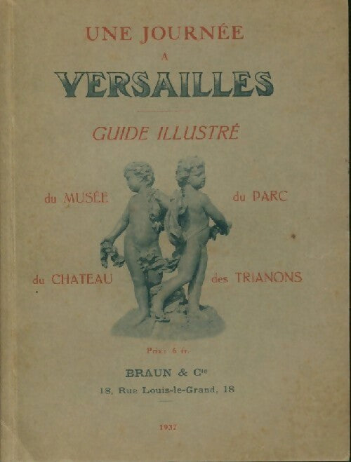 Une journée à Versailles. Guide illustré - Inconnu - Livre