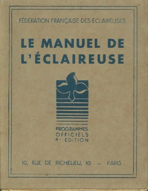 Livrenpoche : Le manuel de l'éclaireuse - Collectif - Livre