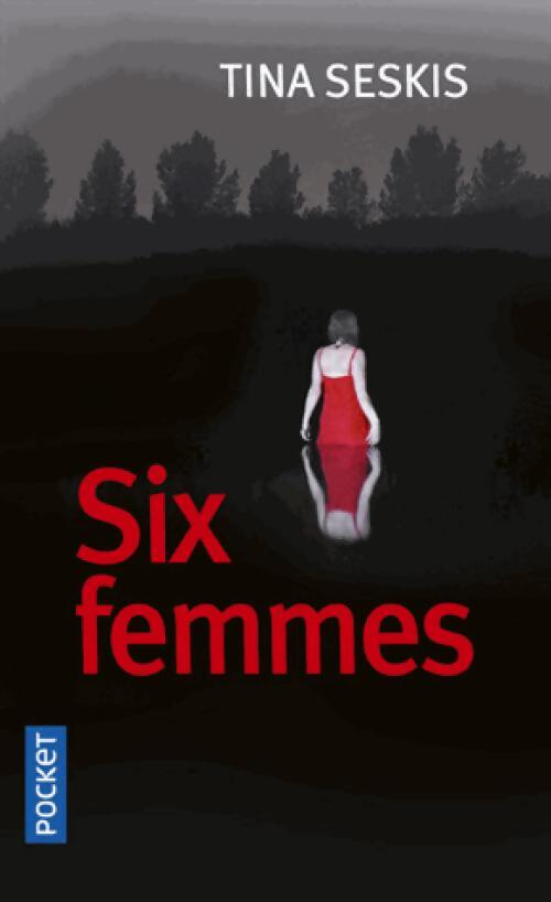 Livrenpoche : Six Femmes - Tina Seskis - Livre