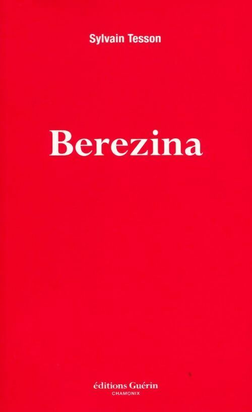 Livrenpoche : Berezina - Sylvain Tesson - Livre