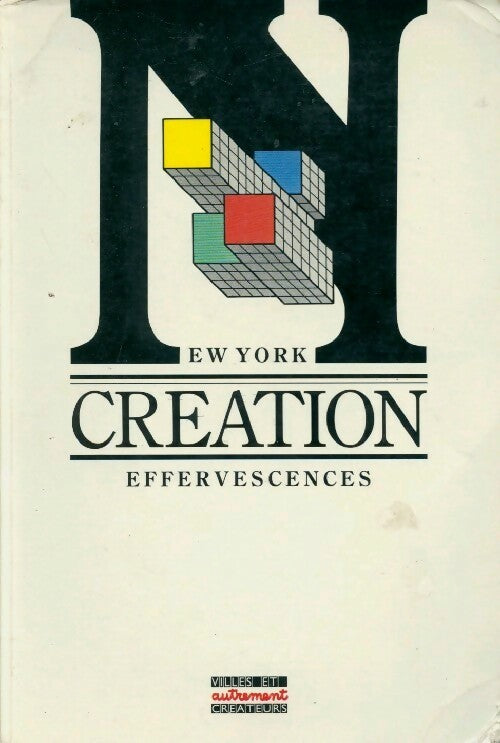Livrenpoche : New York Creation - Collectif - Livre