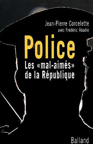 Livrenpoche : Police - Jean-Pierre Corcelette - Livre