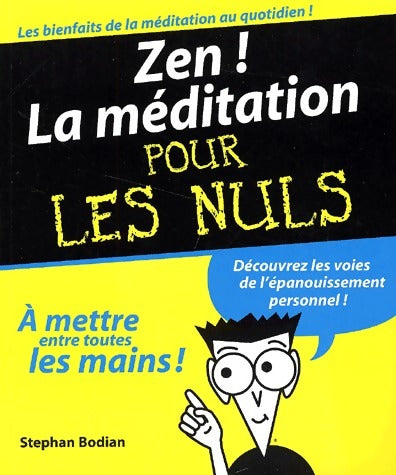 Zen ! La méditation - Stephan Bodian ; Bodian Stephan -  First GF - Livre