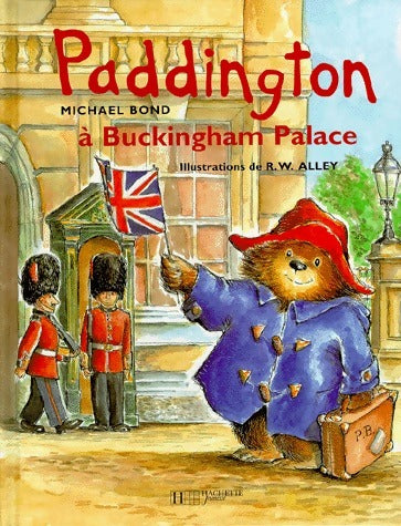 Livrenpoche : Paddington à Buckingham Palace - Michael Bond - Livre
