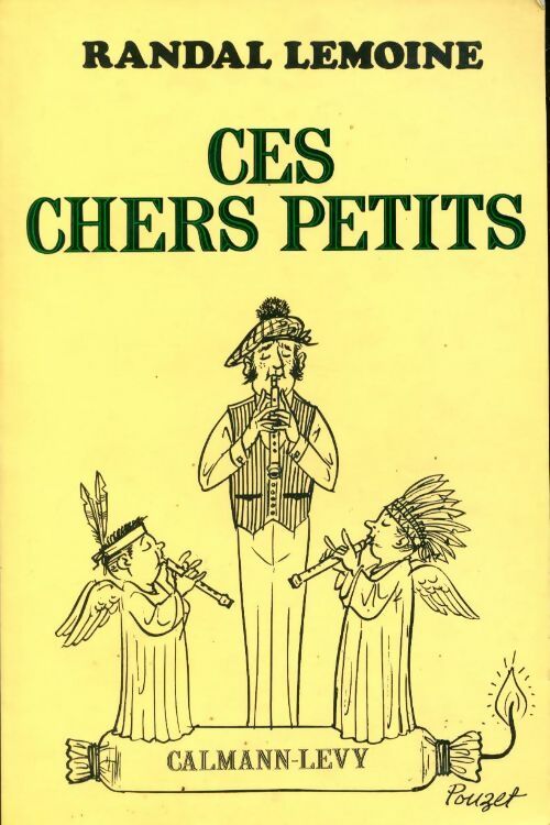 Livrenpoche : Ces chers petits - Randal Lemoine - Livre