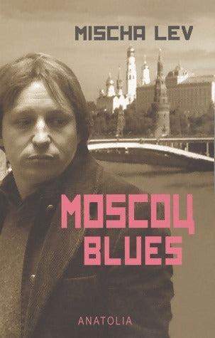 Livrenpoche : Moscou blues - Mischa Lev - Livre