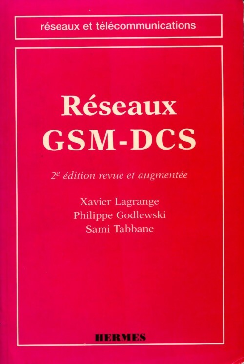 Livrenpoche : Réseaux GSM-DCS - Xavier Lagrange - Livre