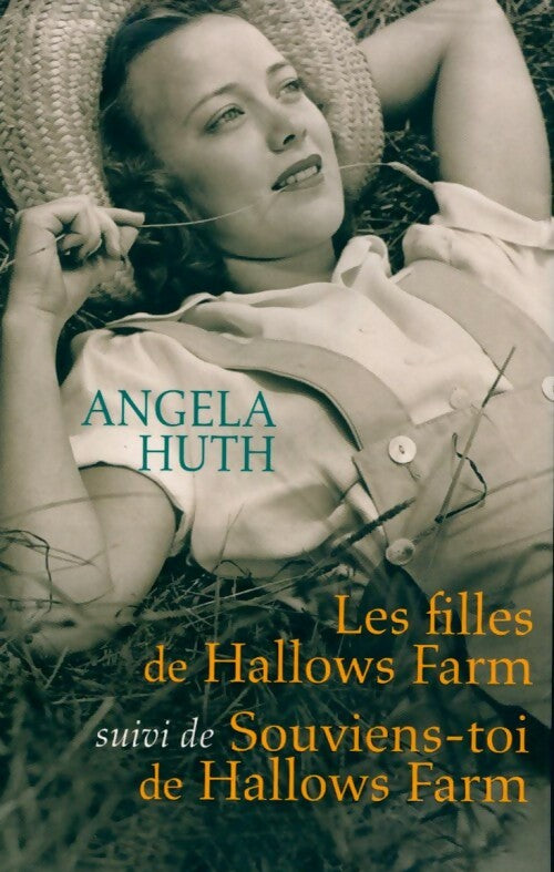 Livrenpoche : Les filles de Hallows Farm  / Souviens-toi de Hallows Farm - Angela Huth - Livre