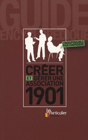 Livrenpoche : Créer et gérer une association 1901 - Collectif - Livre