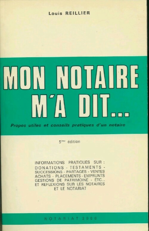 Livrenpoche : Mon notaire m'a dit... - Louis Reillier - Livre