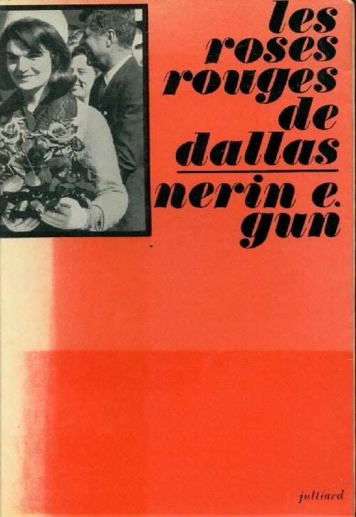 Livrenpoche : Les roses rouges de Dallas - Nerin Gun - Livre