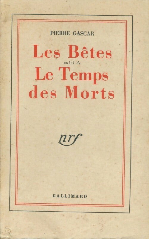 Livrenpoche : Les bêtes / Le temps des morts - Pierre Gascar - Livre
