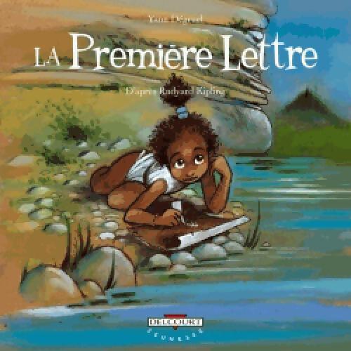 La première lettre - Yann Dégruel - Livre