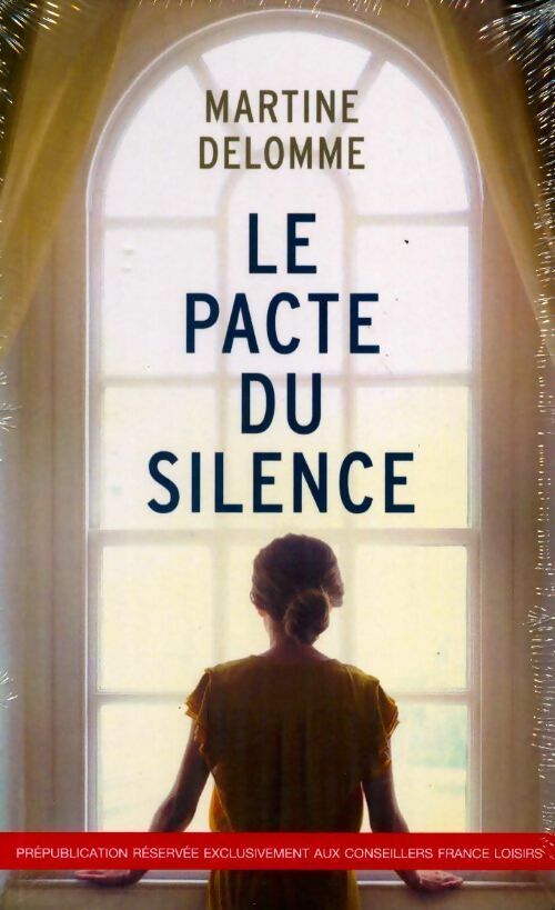 Livrenpoche : Le pacte du silence - Martine Delomme - Livre