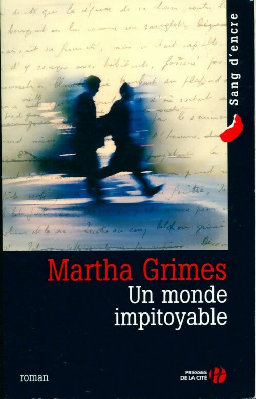 Livrenpoche : Un monde impitoyable - Martha Grimes - Livre